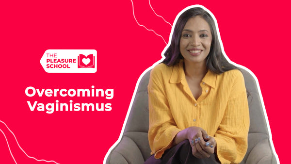 Overcoming Vaginismus