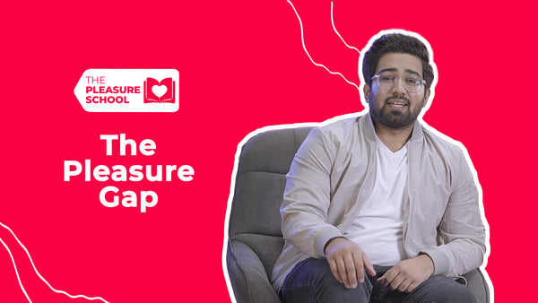 Addressing The Pleasure Gap